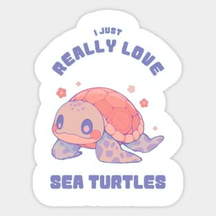 Kawaii - I Just Really Love Sea Turtles - Pink Sticker